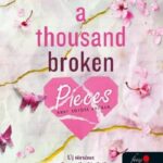 Tillie Cole: A Thousand Broken Pieces - Ezer törött szilánk