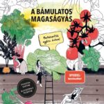 Doris Kampas: A bámulatos magaságyás