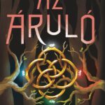 Lynette Noni: Az áruló