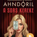 Alex Ahndoril: A sors kereke
