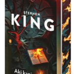Stephen King: Aki kapja, marja - Éldekorált kiadás