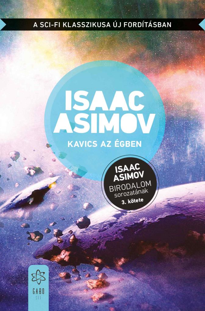 asimov_kavics_az_egben_web.jpg Isaac Asimov: Kavics az égben - Image 1