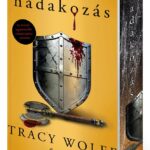 Tracy Wolff: Hadakozás