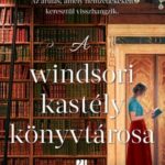 Daisy Wood: A windsori kastély könyvtárosa
