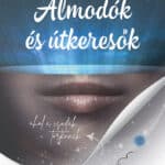 Dósa Krisztina: Álmodók és útkeresők