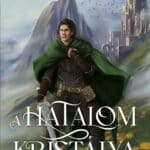 Emily Grace Raven: A hatalom kristálya