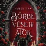 Adéle Dan: Bőrbe vésett átok