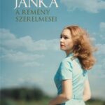Fábián Janka: A remény szerelmesei