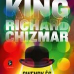 Richard Chizmar, Stephen King: Gwendy és a varázsdoboz