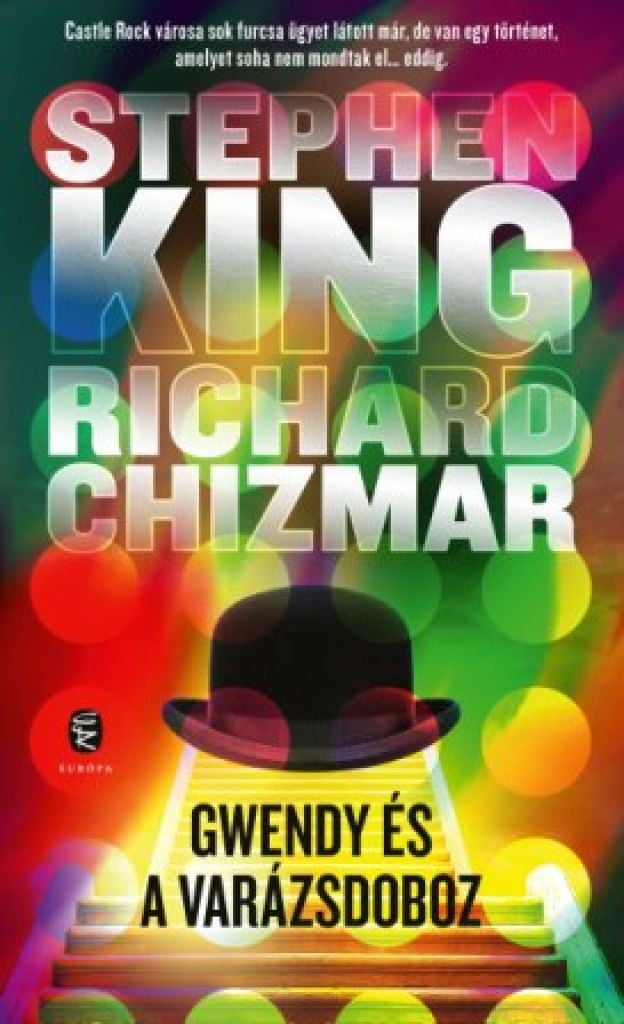 1yk4taudppl14jkcgzeanlcu5zbepxhi9m1kyxed_cover.jpeg Richard Chizmar, Stephen King: Gwendy és a varázsdoboz - Image 1