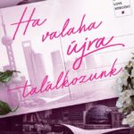 Ana Huang: Ha valaha újra találkozunk