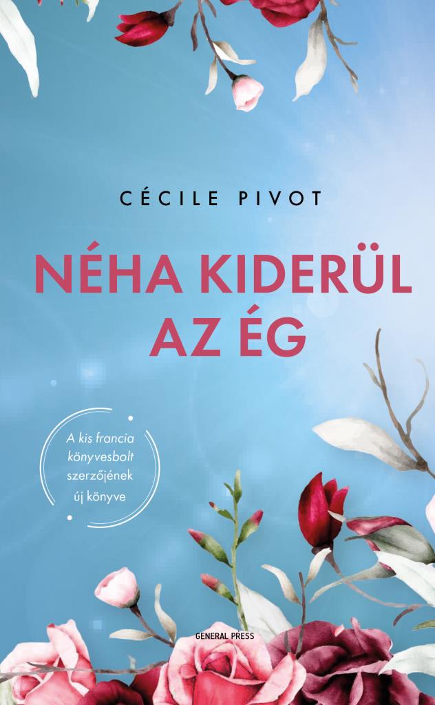 4464224.jpg Cécile Pivot: Néha kiderül az ég - Image 1