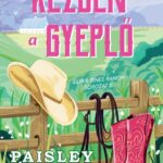 Paisley Hope: Kézben a gyeplő