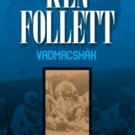 Ken Follett: Vadmacskák