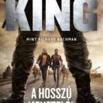 Stephen King: A hosszú menetelés