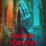 Szántó Dániel: A három törvény