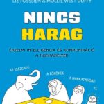 Liz Fosslien, Mollie West Duffy: Nincs harag