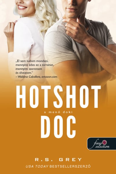 9789633736180.jpg R. S. Grey: Hotshot Doc - A menő doki - Image 1