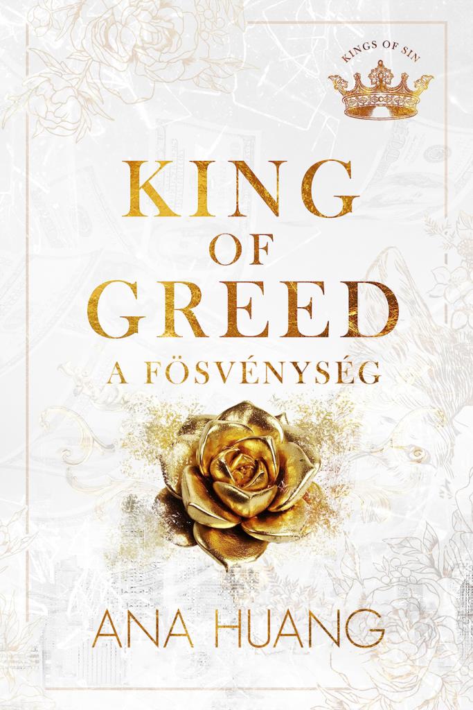 9789634999157.jpg Ana Huang: King of Greed - A fösvénység - Éldekorált kiadás - Image 1