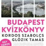 Kordos Szabolcs, Glózik Tamás: Budapest kvízkönyv