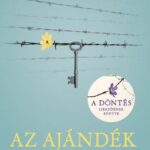 Edith Eva Eger: Az ajándék