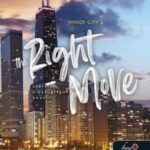 Liz Tomforde: The Right Move - Szerelem a hazugságok között (Windy City 2.)