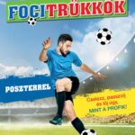 Sabine Janatschek, Sandra Noa: A legjobb focitrükkök (poszterrel) - Felújított kiadás