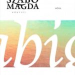 Szabó Magda: Abigél
