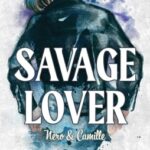 Sophie Lark: Alvilági románc – Savage Lover - Éldekorált kiadás
