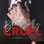 J.T. Geissinger: Beautifully cruel - Gyönyörűen kegyetlen (Gyönyörűen kegyetlen 1.)