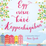 Julie Caplin: Egy csésze kávé Koppenhágában