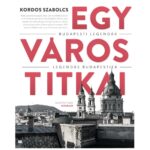 Kordos Szabolcs: Egy város titkai