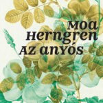 Moa Herngren: Az anyós