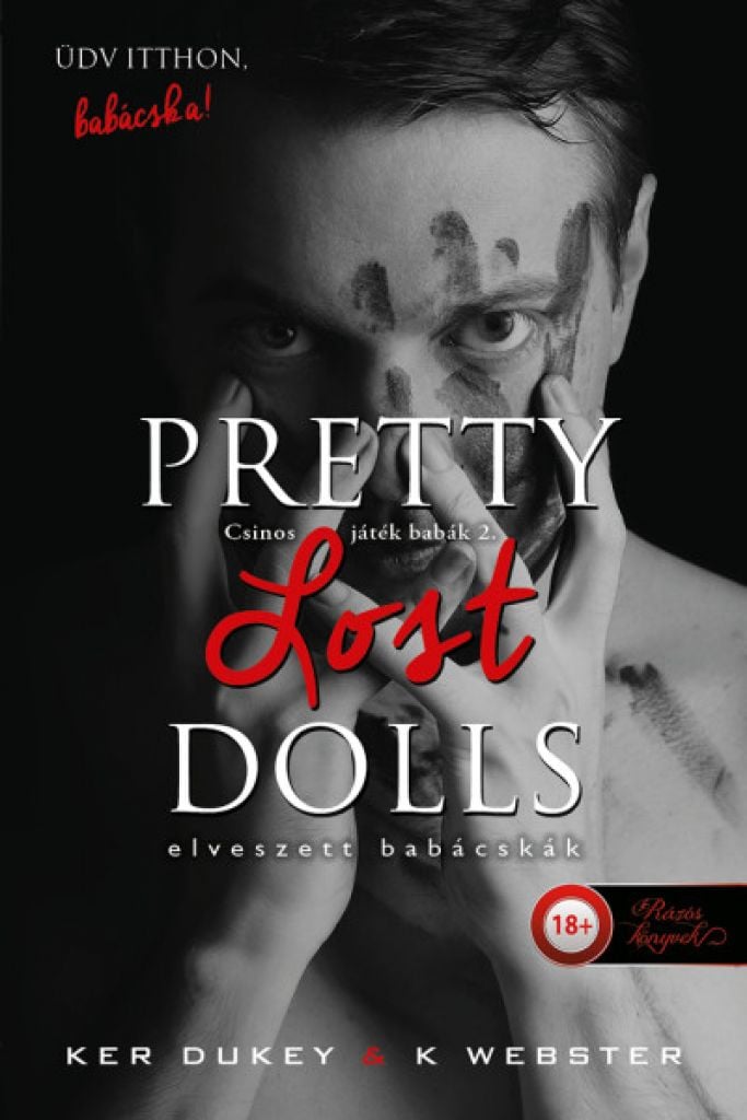 pa3silawwkg5wxkce9qrmzxjgwkf3ztkgoowufd4_cover.jpeg K. Webster, Ker Dukey: Pretty Lost Dolls - Elveszett babácskák - Image 1