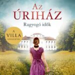 Anne Jacobs: Az úriház