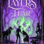 Sara Stekler: Layers of fear – A félelem mélységei