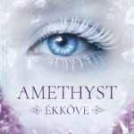 Szabics Adrienn: Amethyst ékköve